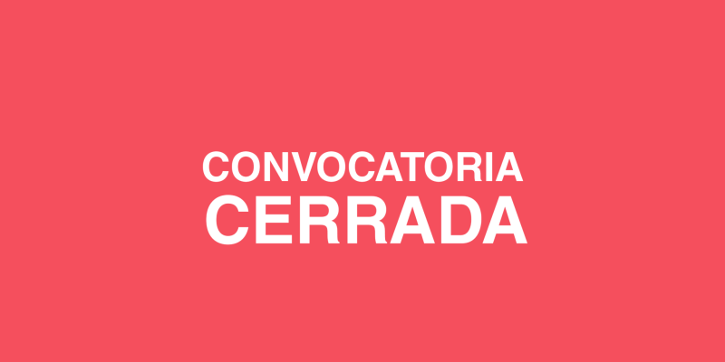 Convocatoria cerrada